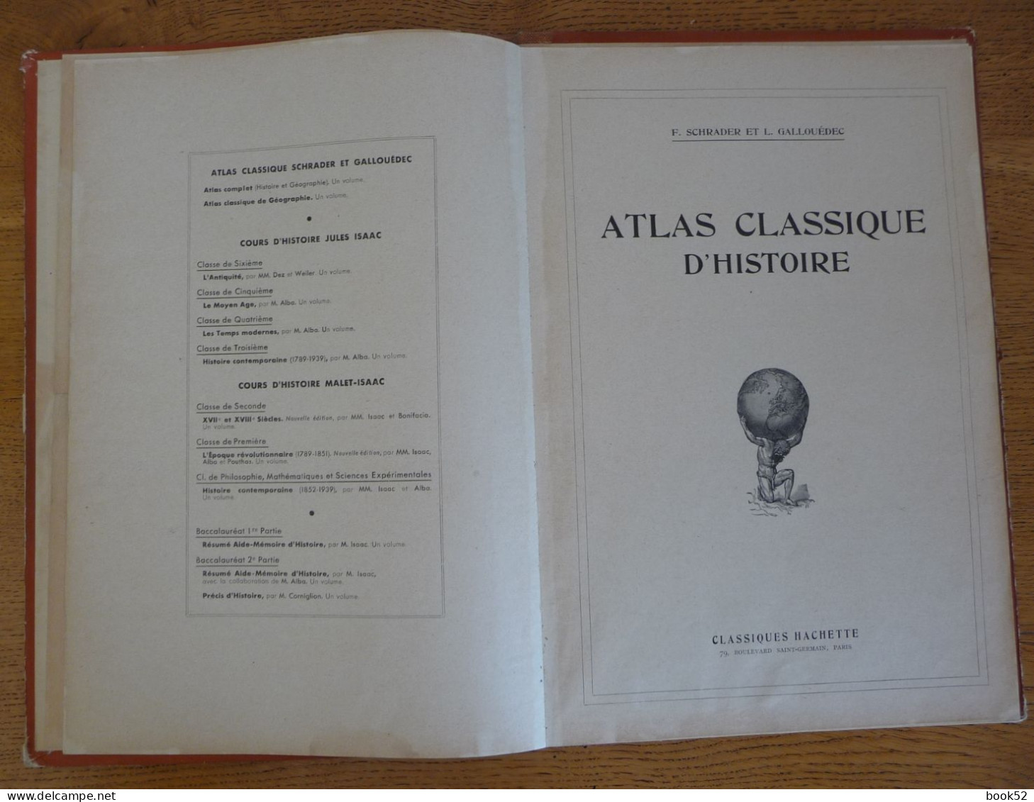 Ancien ATLAS CLASSIQUE D'HISTOIRE (F. SCHRADER Et L. GALLOUEDEC)  20 CARTES - 1901-1940