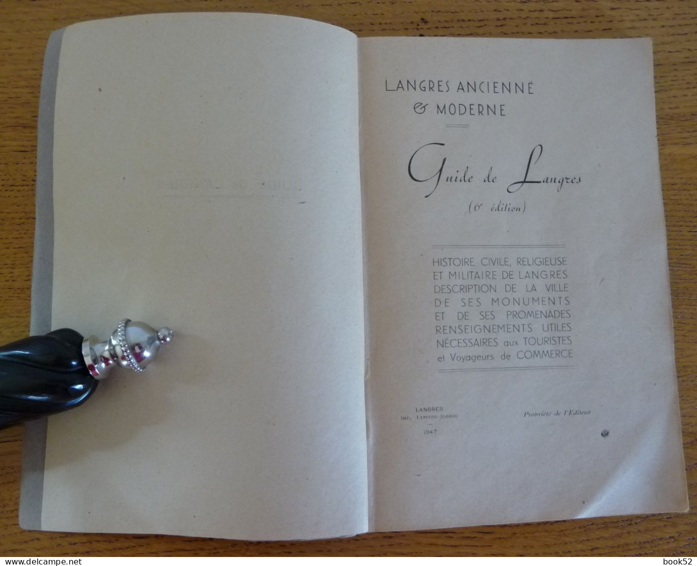 Ancien Guide De 1947 "LANGRES ANCIENNE Et MODERNE"  Histoire Civile, Religieuse Et Militaire De Langres ... - Champagne - Ardenne