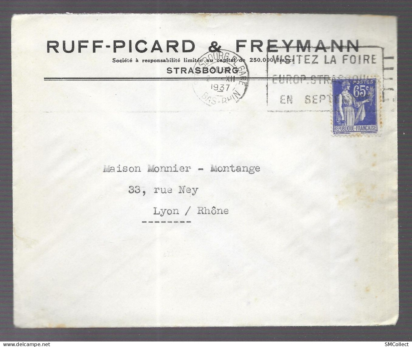 Strasbourg 1937. Enveloppe à En-tête De La Société Ruff-Picard & Freymann, Voyagée Vers Lyon (AS) - 1921-1960: Modern Period