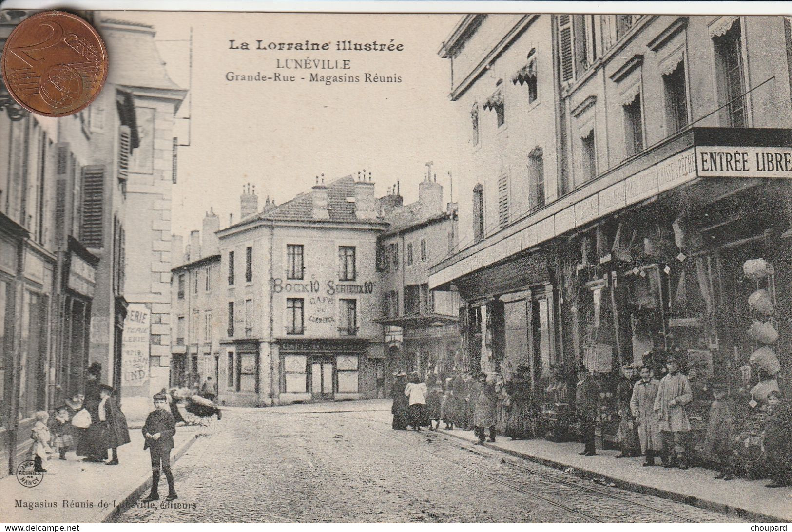 54 - Carte Postale Ancienne De  LUNEVILLE Magasins Réunis Et Café Du Commerce - Luneville