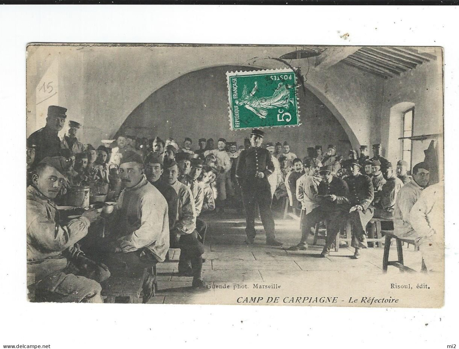 13 Militaria  Camp De Carpiagne Réfectoire écrite 1911 TBE - Altri & Non Classificati