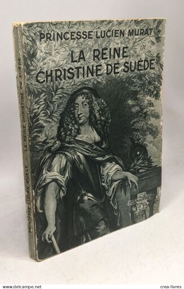 La Reine Christine De Suède - Biographien