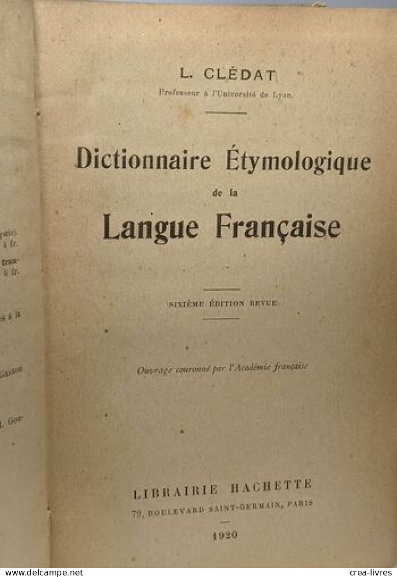 Dictionnaire étymologique De La Langue Française - 6e éd. Revue - Woordenboeken