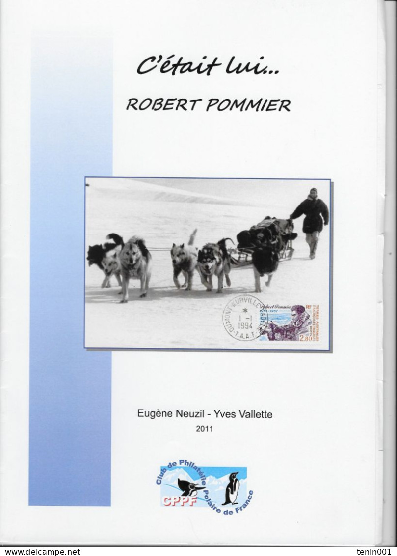 Terre Adélie - Expedition Polaire - Robert Pommier - Vallette - Neuzil - Ciencia