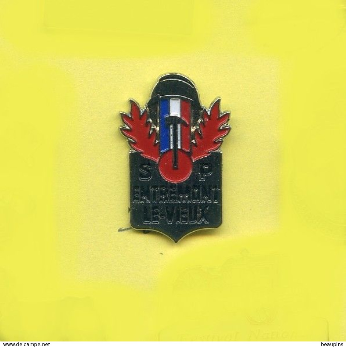 Rare Pins Pompier Entremont Le Vieux France Fr303 - Pompiers