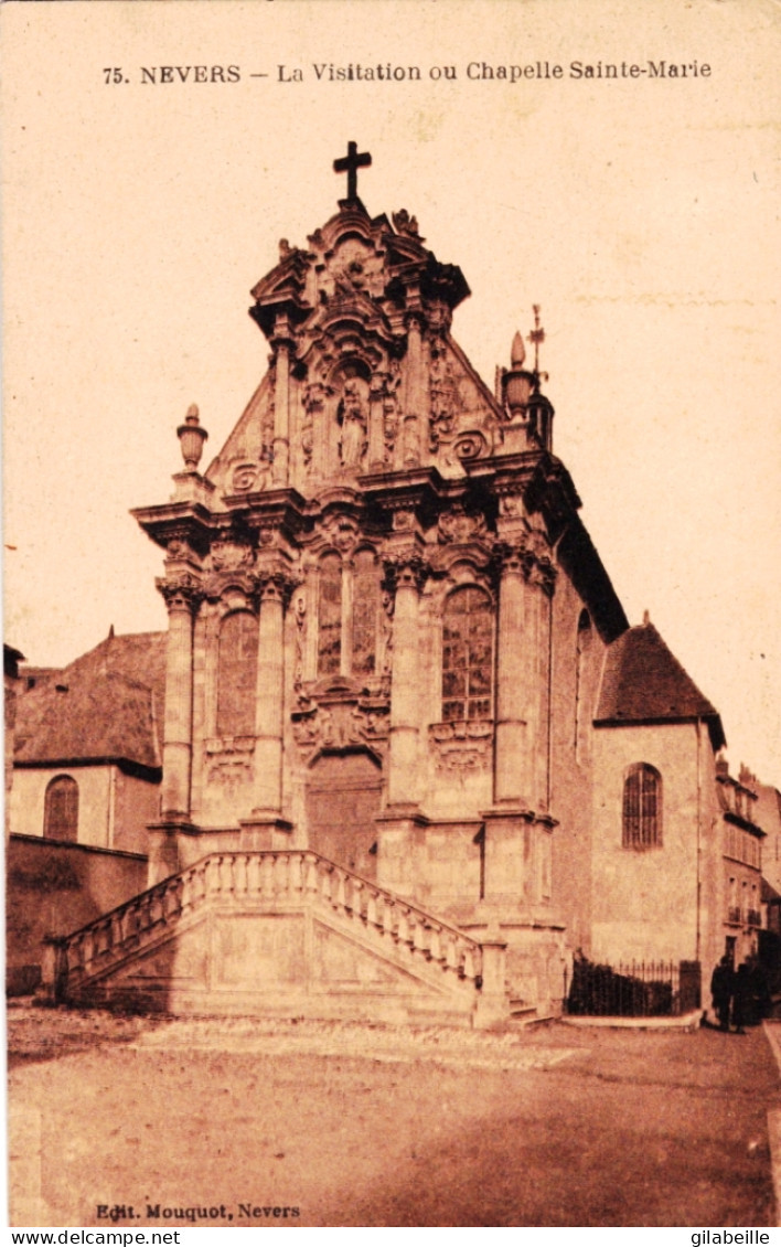58 - NEVERS - La Visitation Ou Chapelle Sainte Marie - Nevers