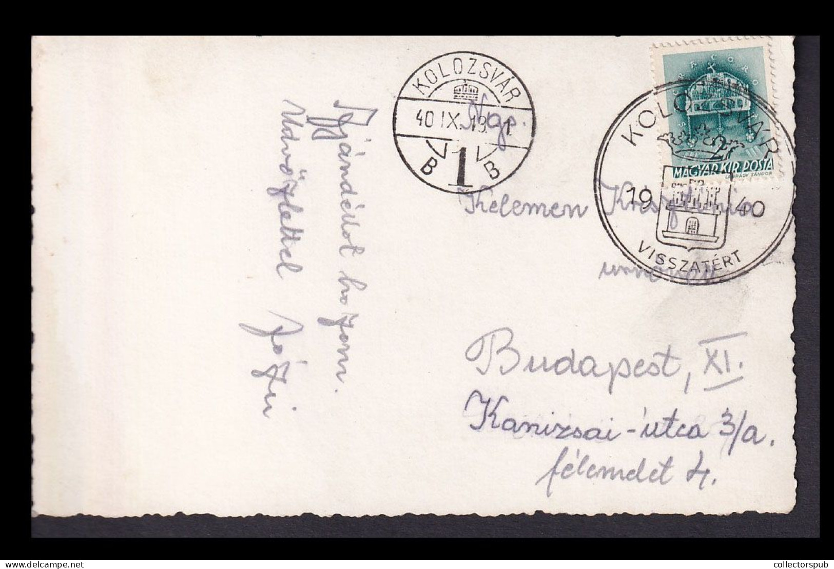 KOLOZSVÁR "Visszatért" Postcard 1940 - Briefe U. Dokumente