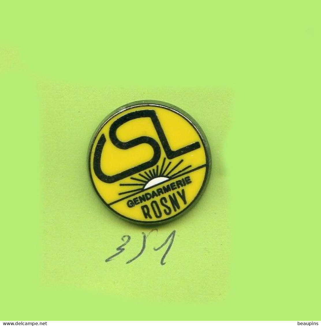 Rare Pins Gendarmerie Rosny Sous Bois 93 Zamac Fr351 - Policia