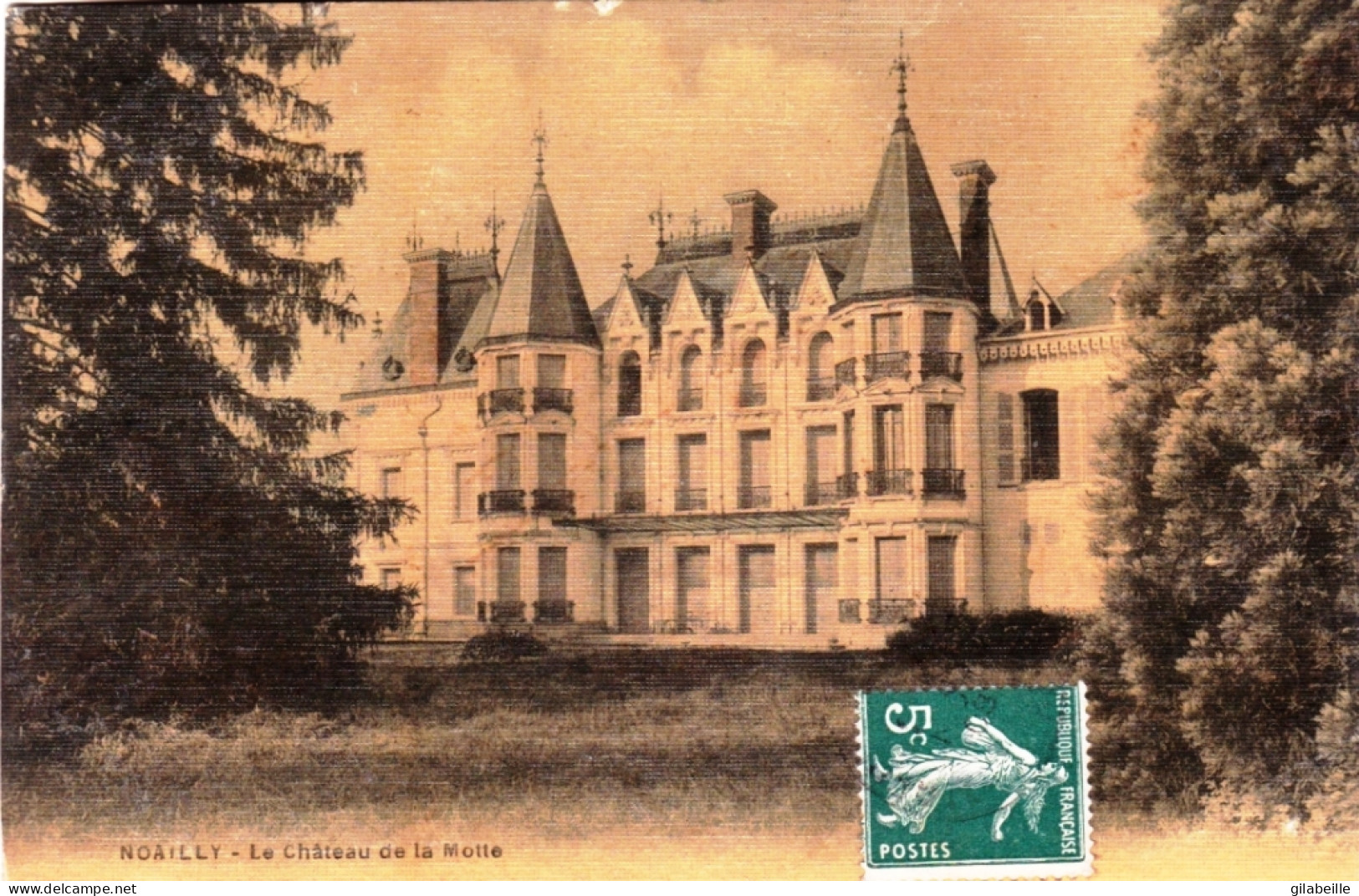 42 - Loire -  NOAILLY - Chateau De La Motte - Carte Toilée - Other & Unclassified