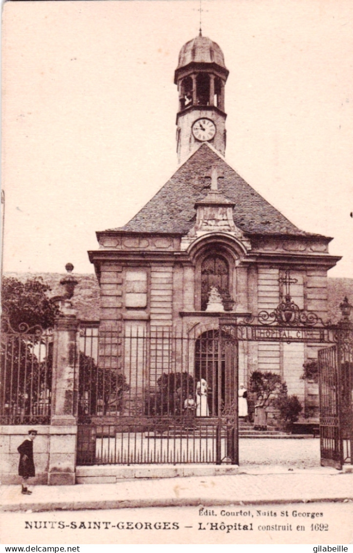21 -   NUITS SAINT GEORGES - L'hopital Construit En 1692 - Nuits Saint Georges
