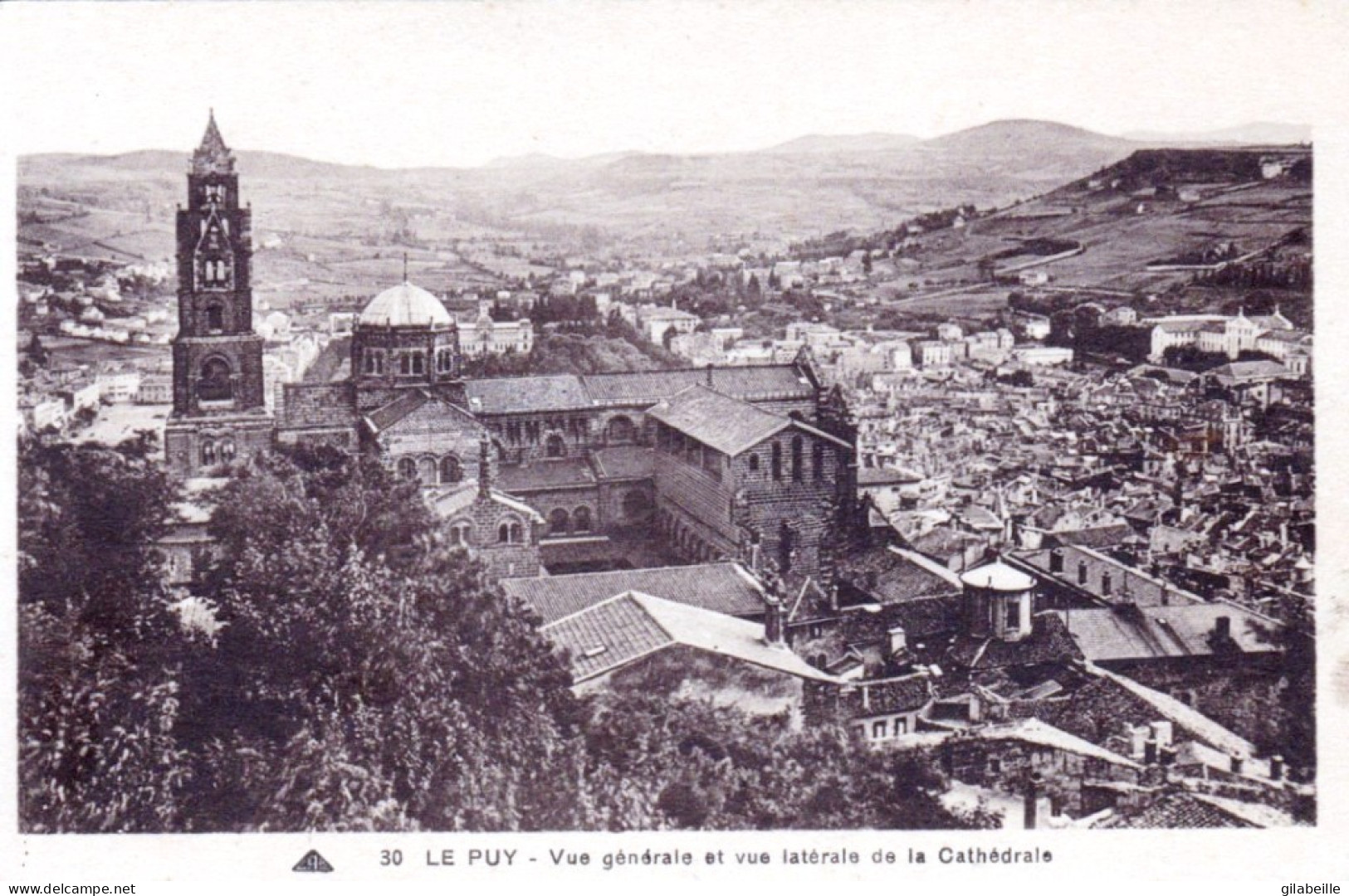 43 - LE PUY En VELAY -  Vue Generaleet Vue Lateralle De La Cathedrale - Le Puy En Velay