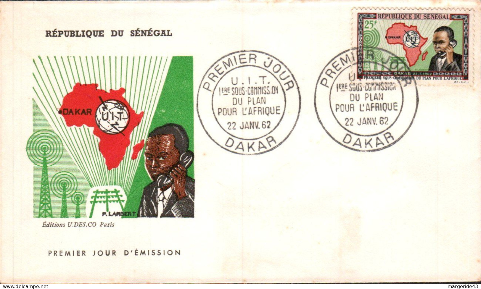 SENEGAL FDC 1962 SOUS COMMISSION U I T - Sénégal (1960-...)