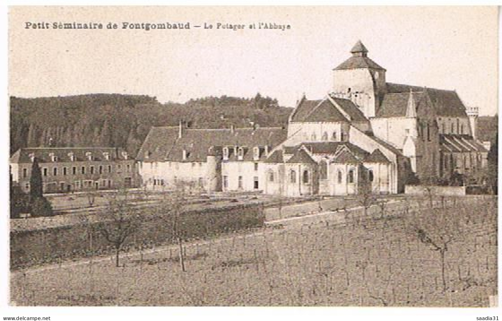 36 LE PETIT SEMINAIRE DE   FONTGOMBAUD     LE POTAGER ET L ABBAYE - Sonstige & Ohne Zuordnung