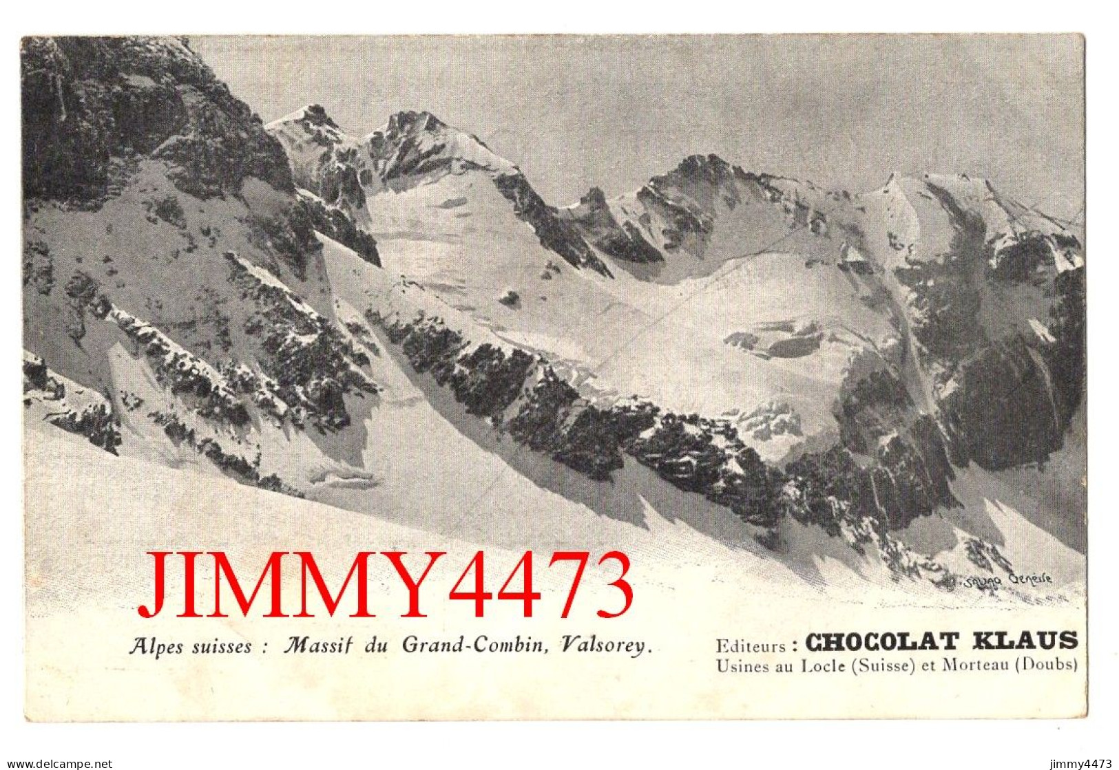 CPA - Massif Du Grand-Combin, Valsorey ( VS Valais Suisse ) Edit. Chocolat KLAUS - Usines Au Locle ( Suisse ) - Sonstige & Ohne Zuordnung