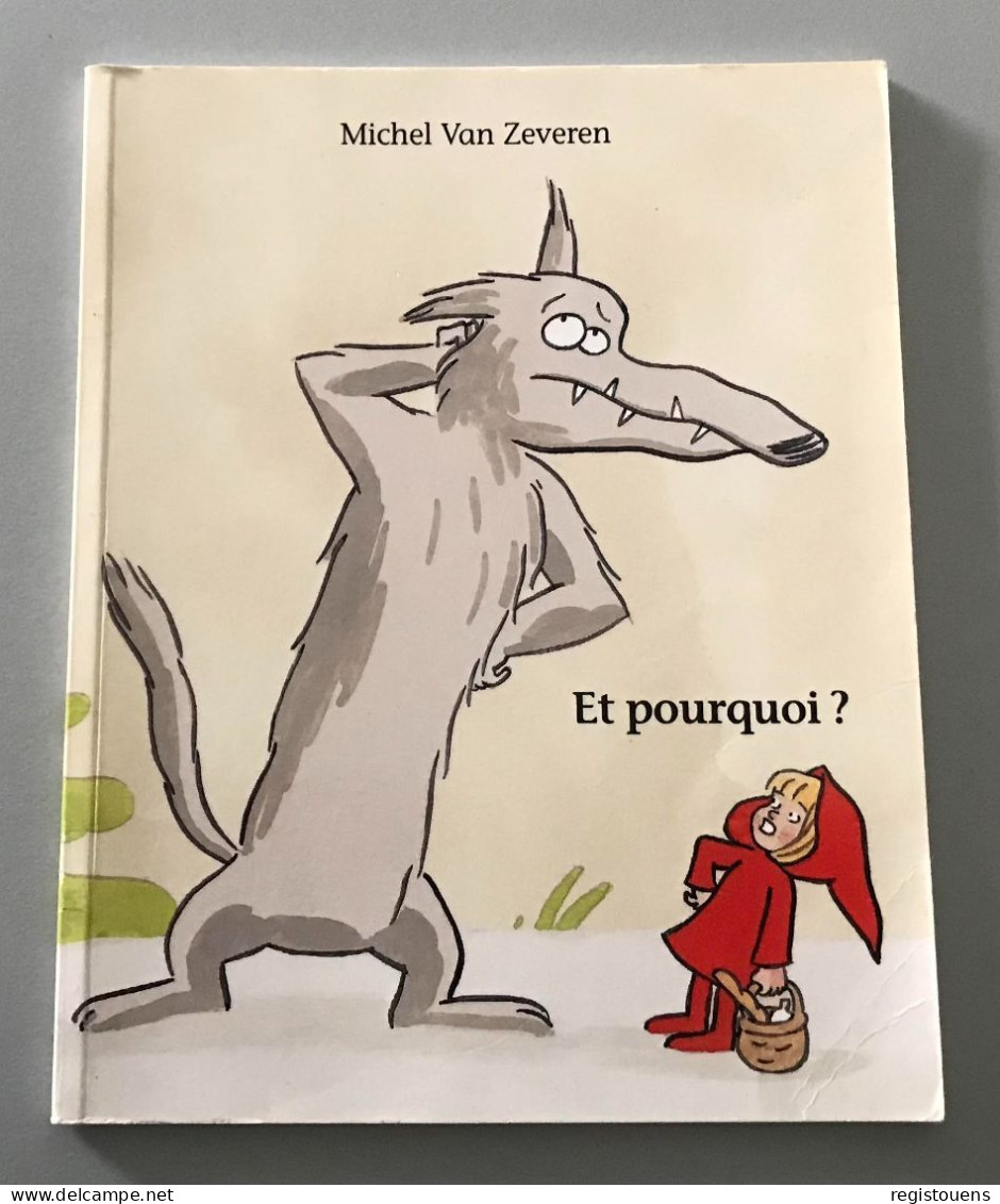 Et Pourquoi ? Par Michel Van Zeveren - Other & Unclassified