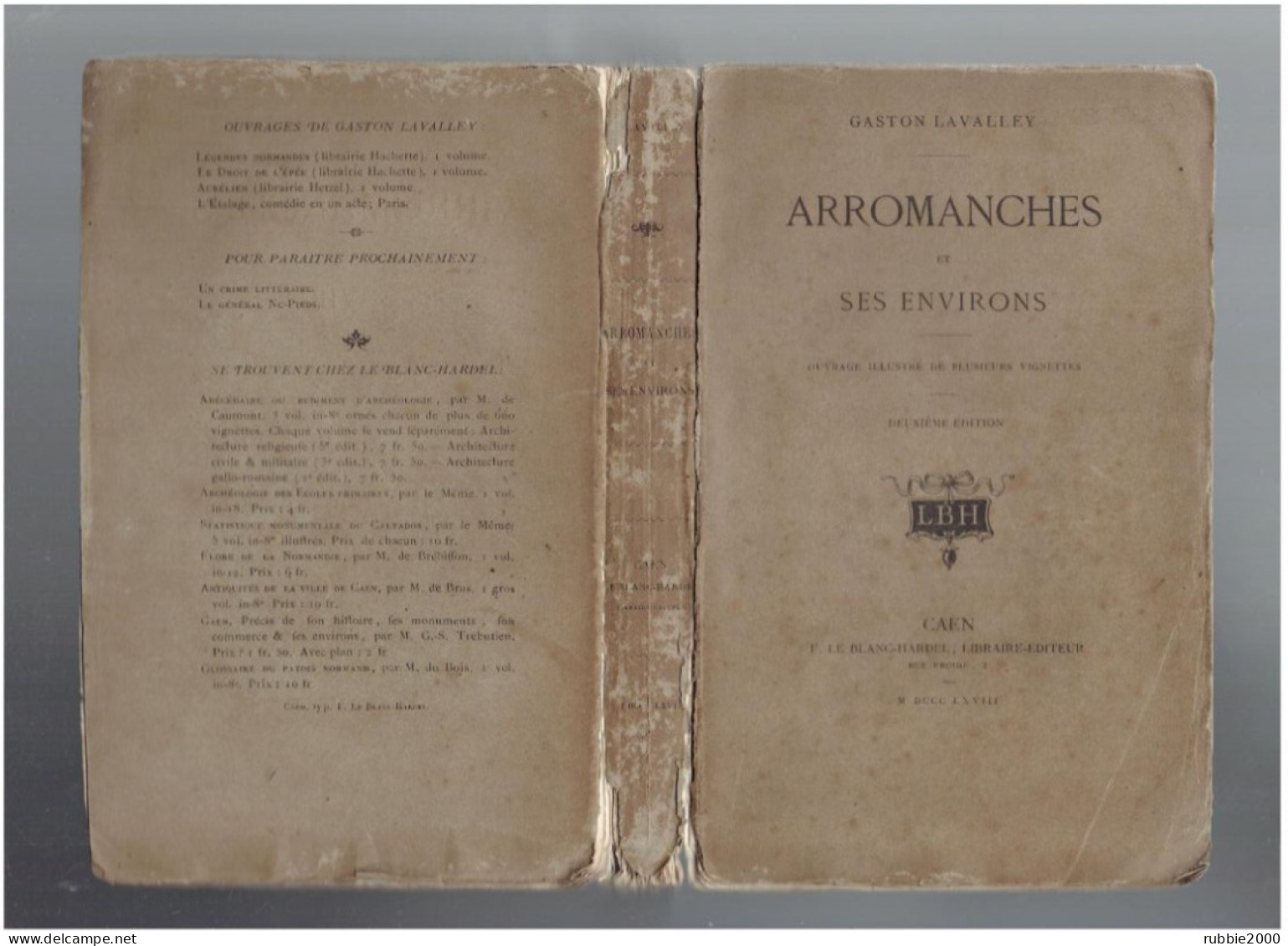 ARROMANCHES ET SES ENVIRONS 1868 PAR GASTON LAVALLEY OUVRAGE ILLUSTRE DE PLUSIEURS VIGNETTES 2° EDITION - Normandie