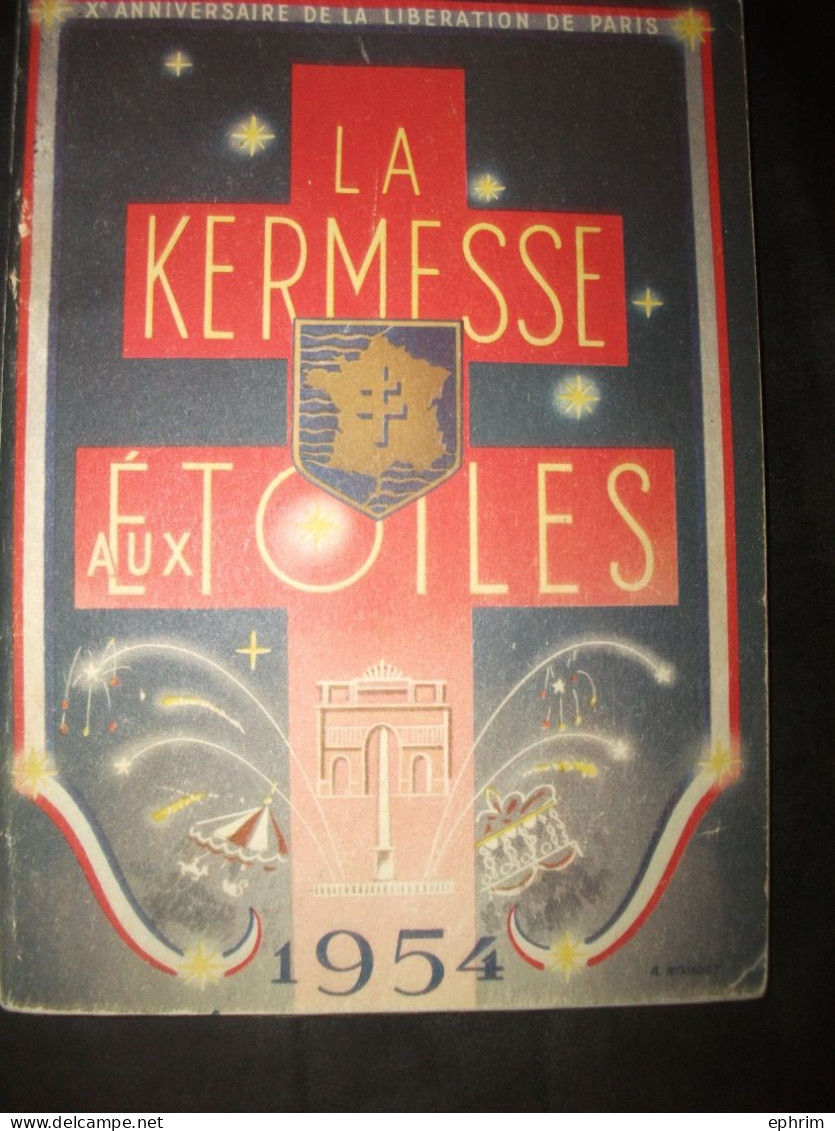 La Kermesse Aux Etoiles 1954 Carnet D'Autographes Autographe Vedette Acteur Paul Meurisse Michel Galabru Micheline Dax.. - Other & Unclassified