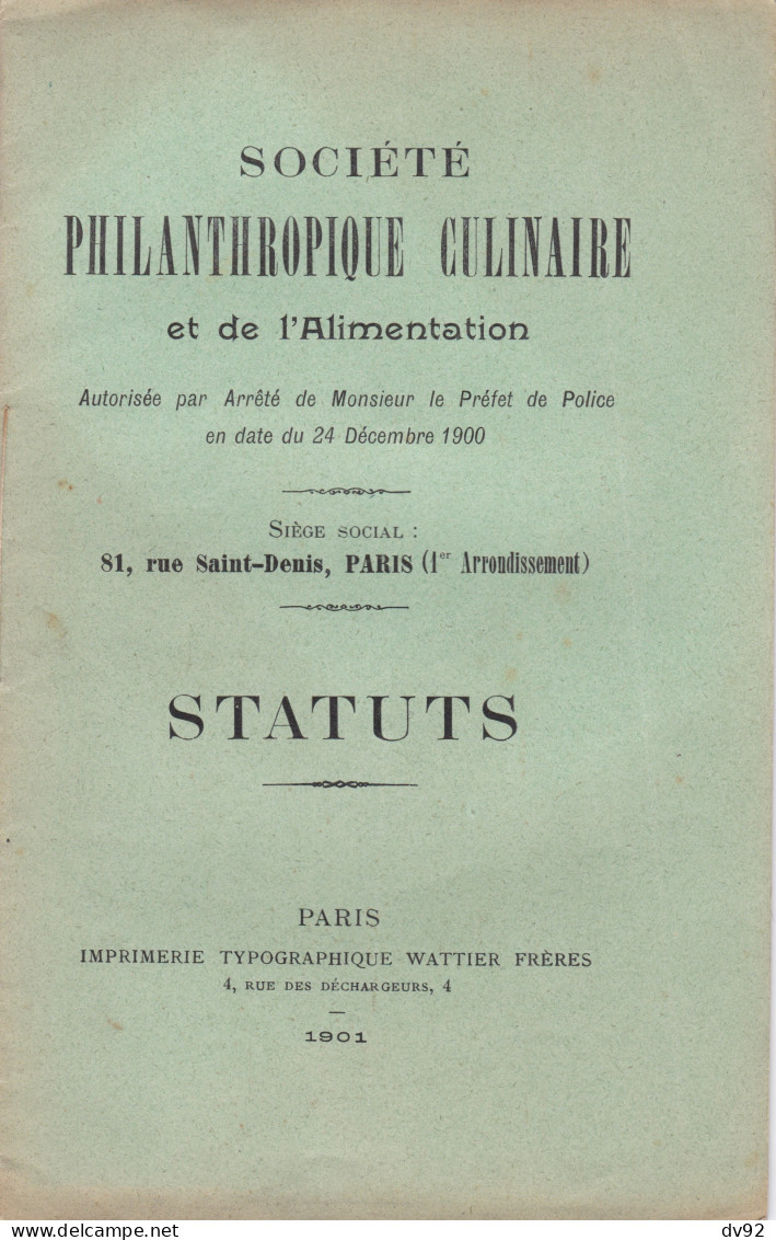 PARIS SOCIETE PHILANTROPIQUE CULINAIRE ET DE L ALIMENTATION STATUTS - 1901-1940