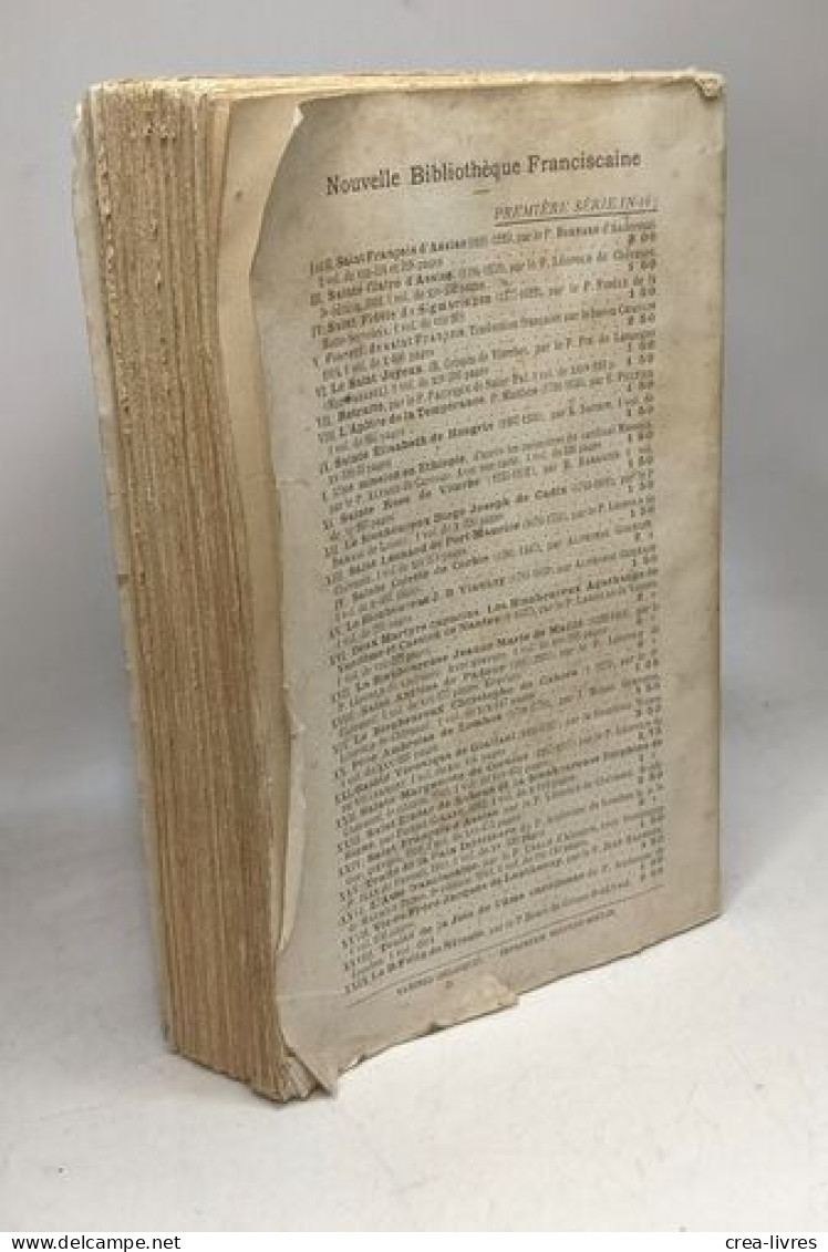 Fioretti De Saint François D'Assise (nouvelle Traduction Du Texte Italien Publié En 1889 à Rome Par L'Imprimerie Du Vati - Autres & Non Classés