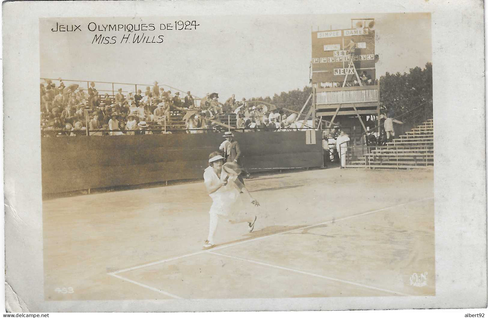 1924  Jeux Olympiques De Paris: Tennis: H. WILLS: CP Voyagée Avec Au Verso La Correspondance D'une Spectatrice De Partie - Zomer 1924: Parijs