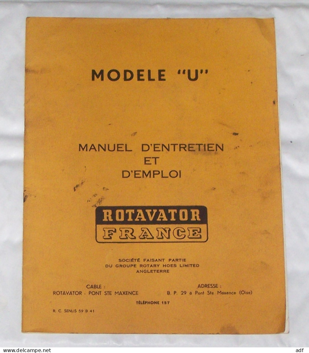 LIVRET MANUEL D'ENTRETIEN ET D'EMPLOI ROTAVATOR MODELE " U ", ATTELAGE TRACTEUR, AGRICULTURE - Tractors