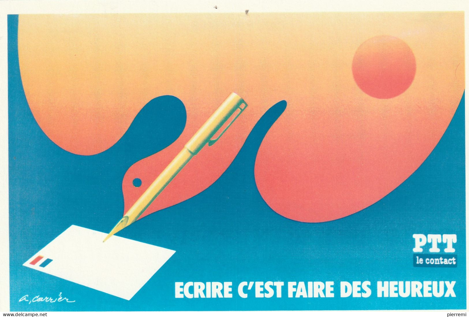 Ecrire C Est Faire Des Heureux - Postal Services