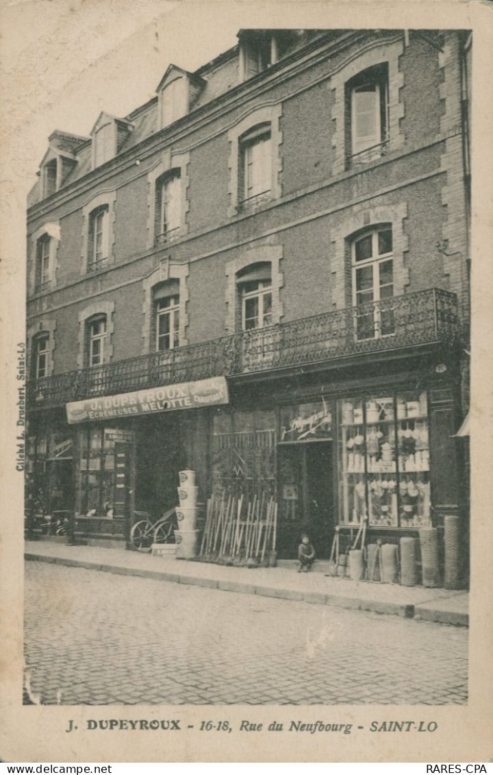 50 SAINT LO - J. DUPEYROUX - 16 - 18 , Rue Du Neufbourg - ETAT / RARE - Saint Lo