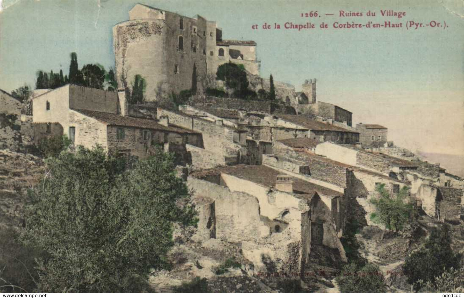 Ruines Du Village Et De La Chapelle De Corbières D'en Haut ( Pyr Or) Colorisée RV - Sonstige & Ohne Zuordnung