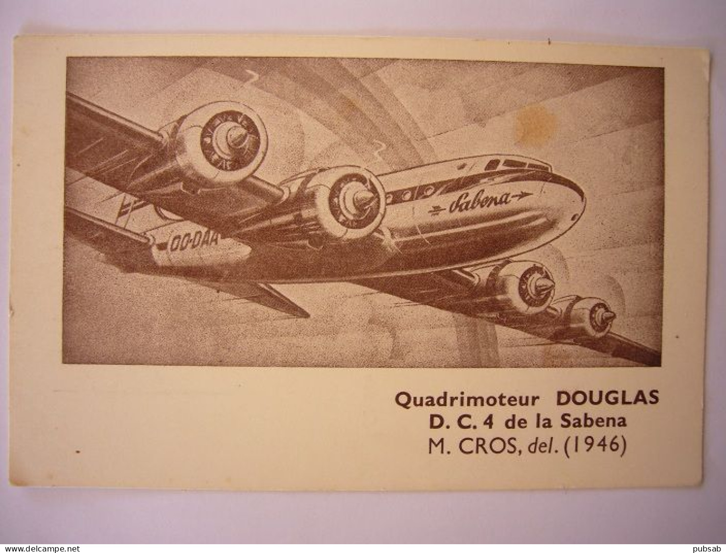 Avion / Airplane / SABENA / Douglas DC-4 / Airline Issue - 1946-....: Ere Moderne