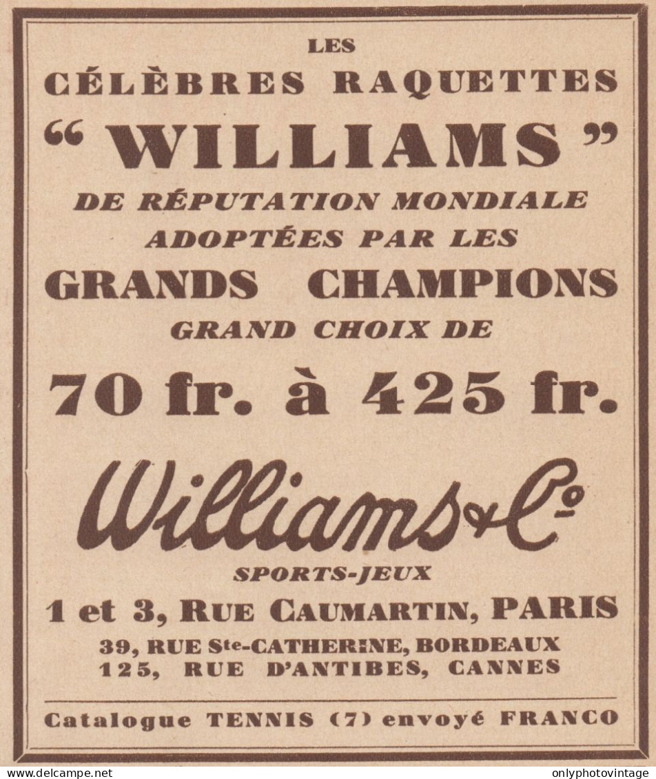 Les Célèbres Raquettes WILLIAMS - Pubblicità D'epoca - 1934 Old Advert - Publicités