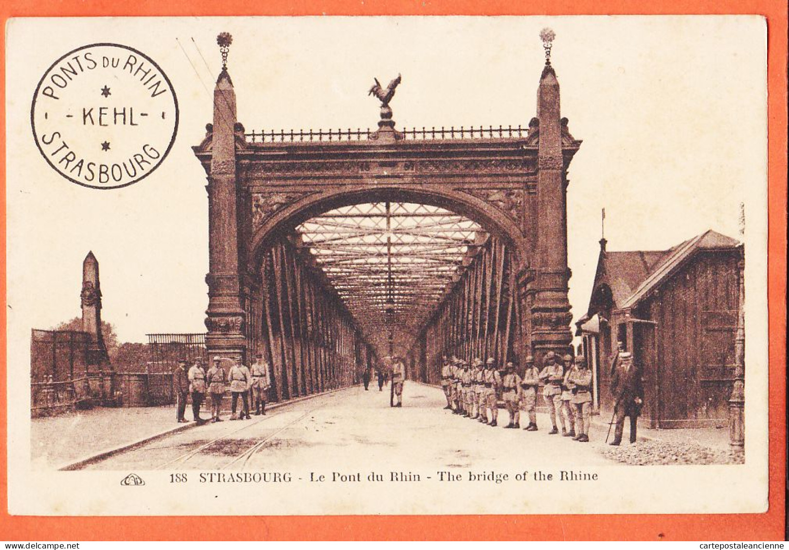 09923 / ⭐ STRASBOURG 67-Bas-Rhin ◉ Tampon KEHL Pont Du RHIN Porte Entrée Garde Militaire Soldats 1920s ◉ CAP 188 - Strasbourg