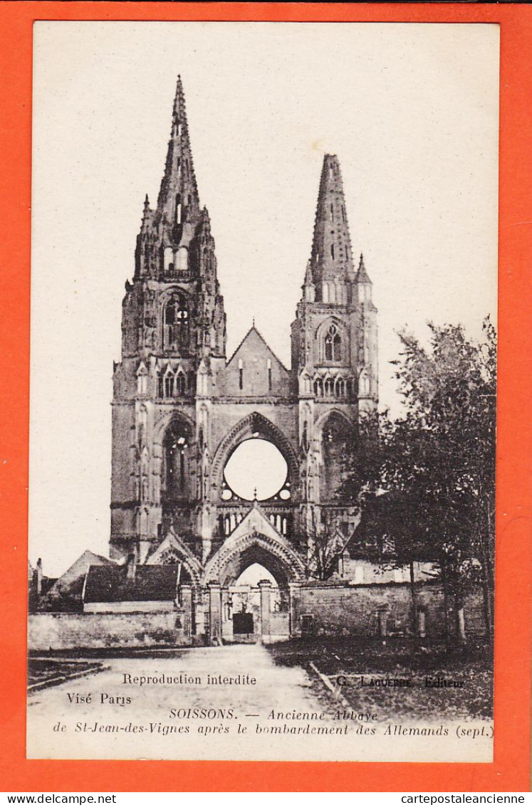 09570 /⭐ ◉  SOISSONS 02-Aisne Ancienne Abbaye SAINT-JEAN-des-VIGNES Après Bombardement ALLEMANDS - LAGUERRE Visé Paris  - Soissons