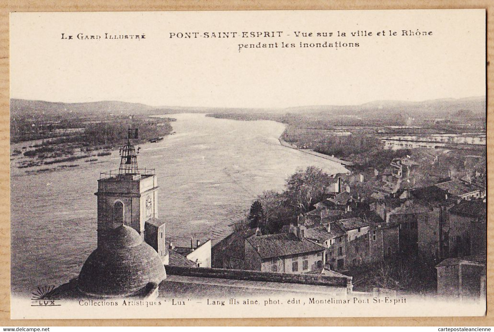09783 / ⭐ PONT-SAINT-ESPRIT 30-Gard Vue Sur La Ville Et Le RHÔNE Pendants Des Inondations St 1910s LUX LANG Fils Aîné  - Pont-Saint-Esprit