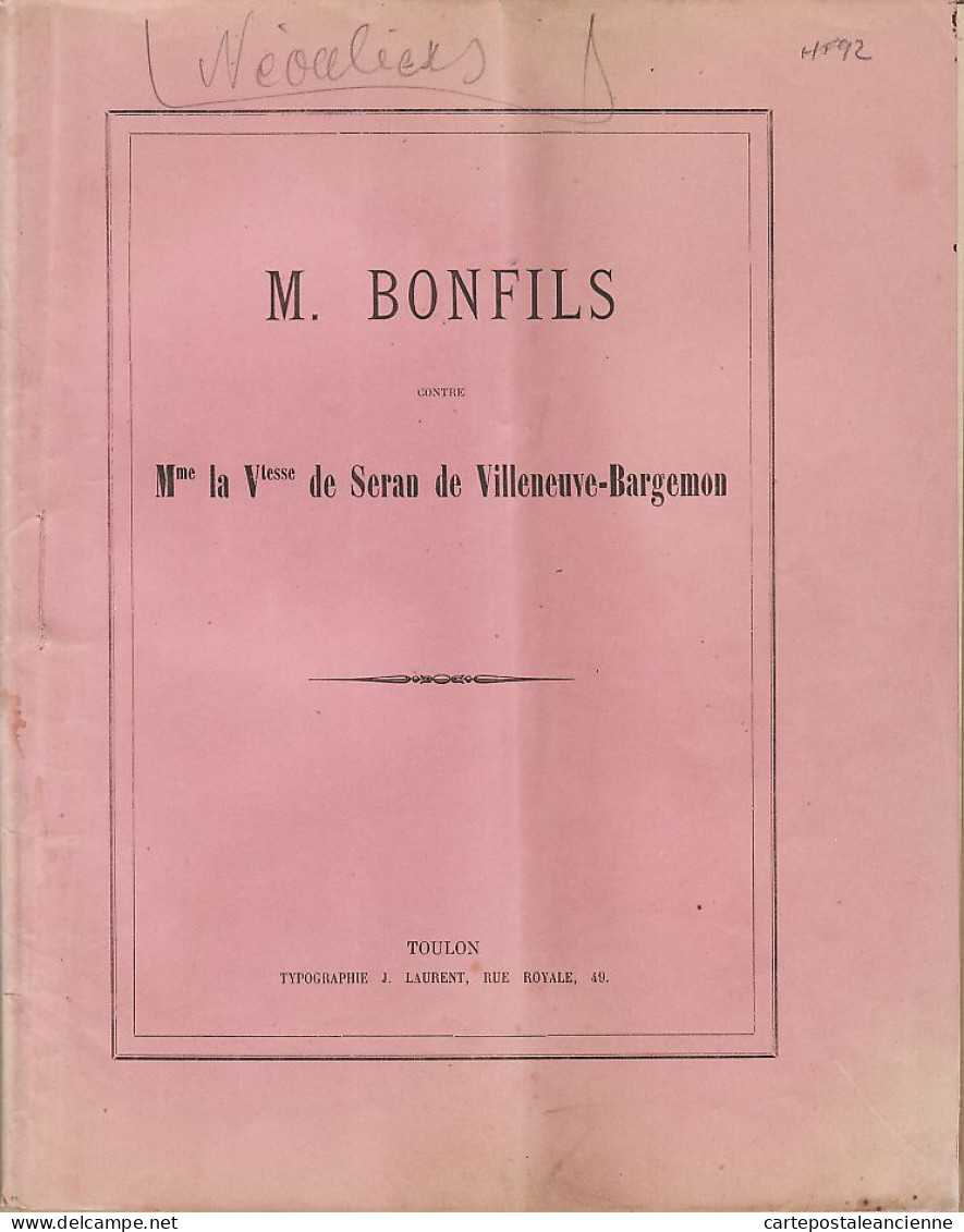 09592 /⭐ ◉ ♥️ Vicomtesse De SERAN VILLENEUVE BARGEMON Contre BONFILS 34p Plaidoiries Avocat Année 1869 - Ohne Zuordnung