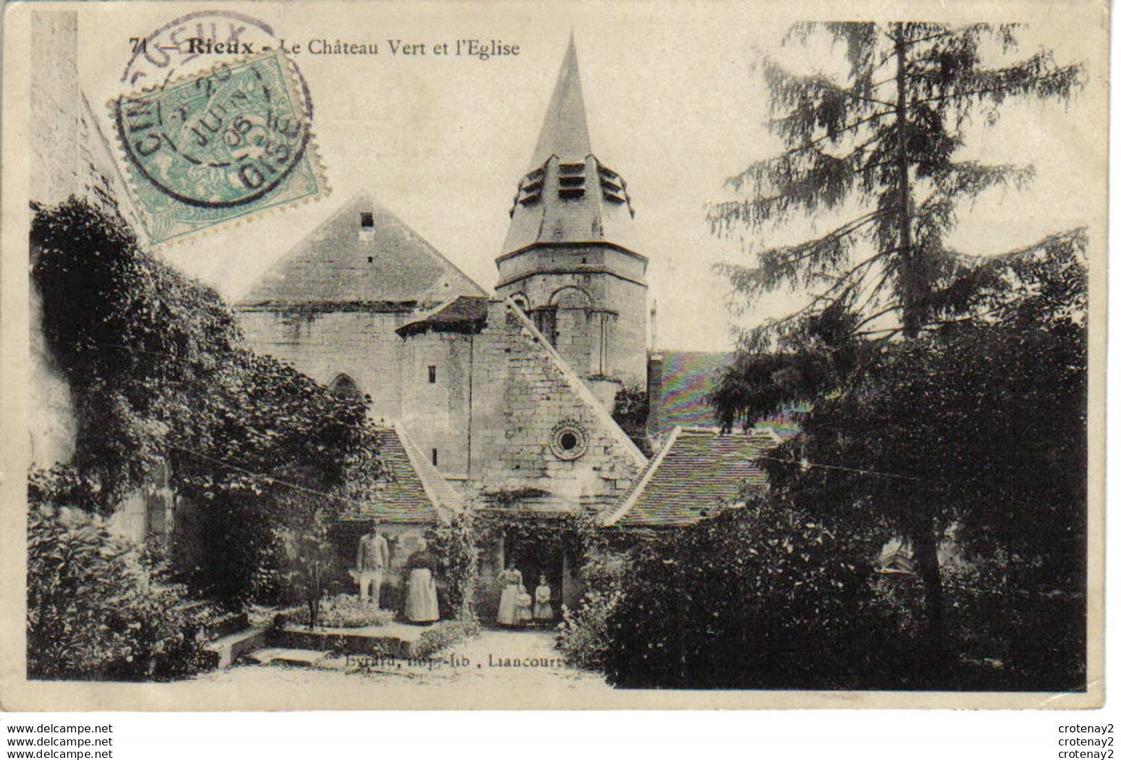 60 RIEUX Vers Nogent Sur Oise N°71 Le Château Vert Et L'Eglise Animée Postée De CINQUEUX En 1906 VOIR ZOOM Personnages - Nogent Sur Oise