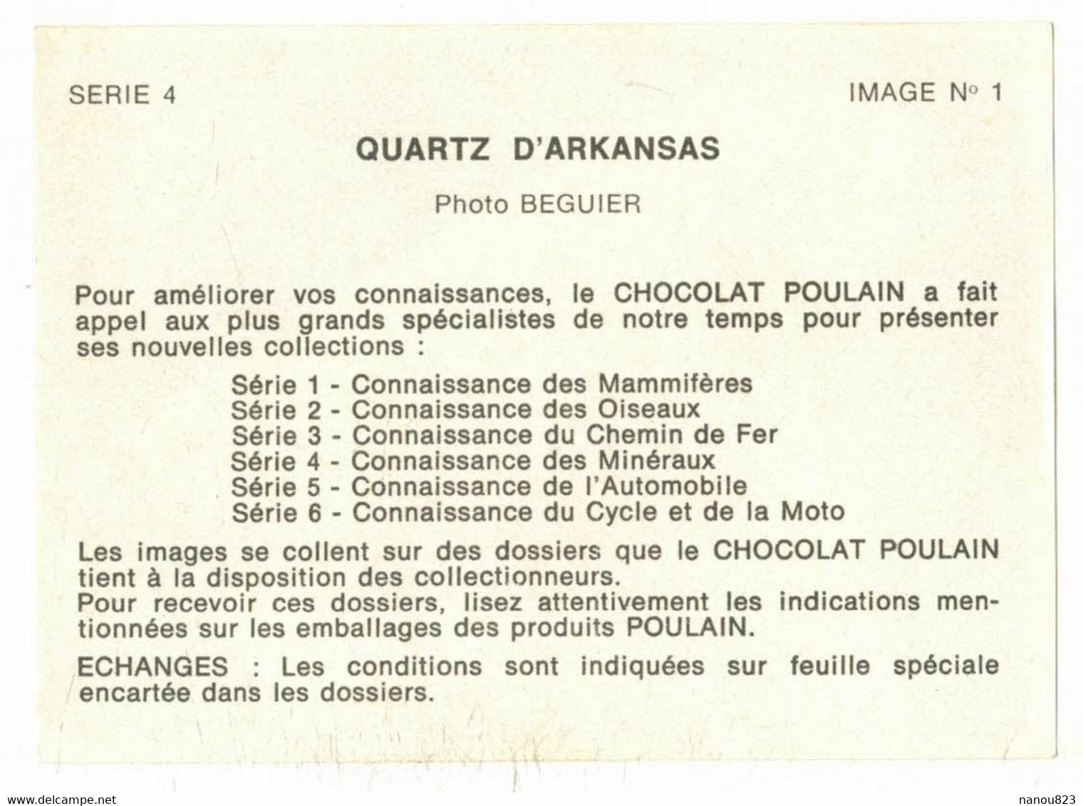 IMAGE CHROMO CHOCOLAT POULAIN Série 4 N° 1 GEOLOGIE MINERAUX QUARTZ D'ARKANSAS MONOCRISTALLIN MINERAL CRISTAL - Poulain