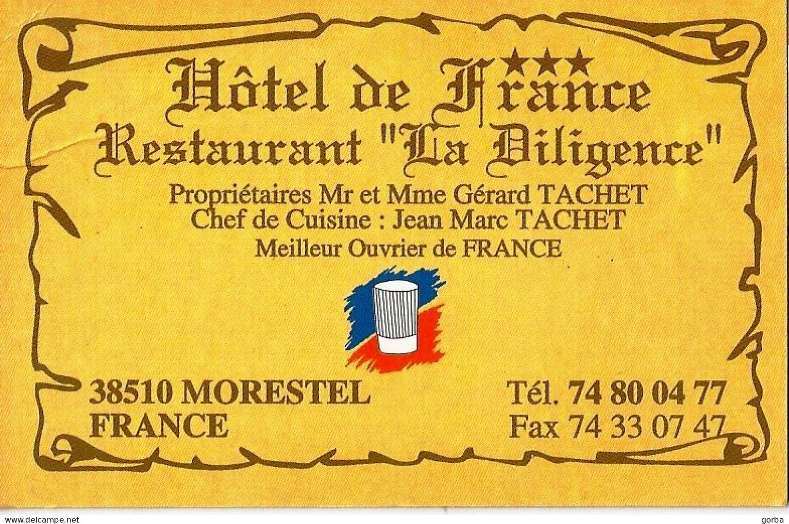 *Carte Visite Hôtel Restaurant - Hôtel De France Et Restaurant La Diligence à Morestel (38) - Cartes De Visite