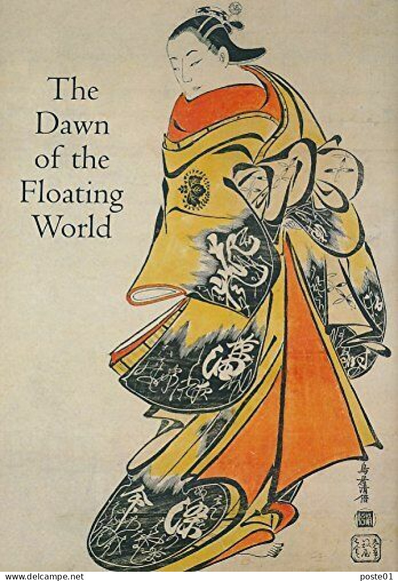 The Dawn Of The Floating World 1650-1765: Early Ukiyo-e Treasures From The Museum Of Fine Arts Boston - Other & Unclassified