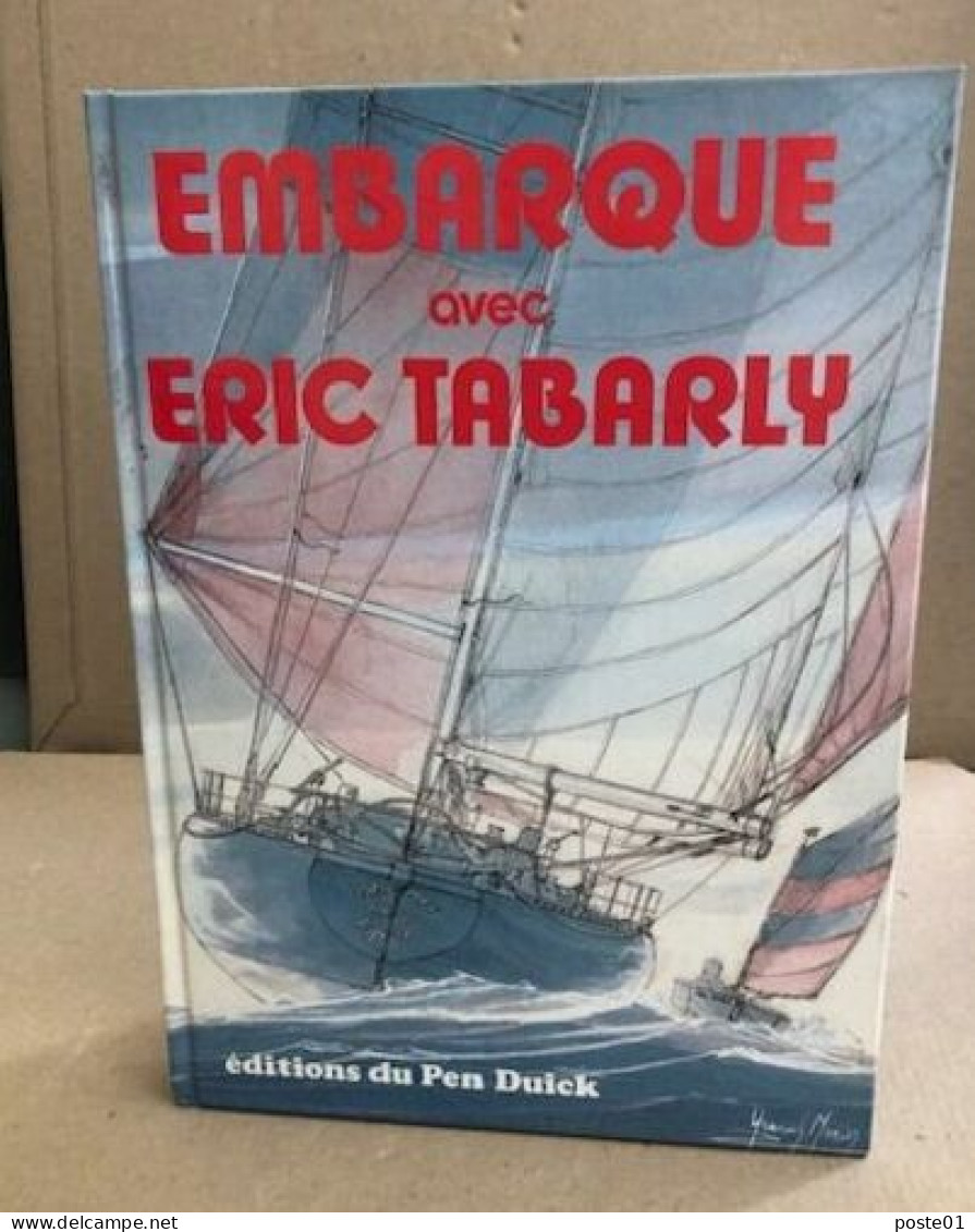 Embarque Avec Éric Tabarly - Barche