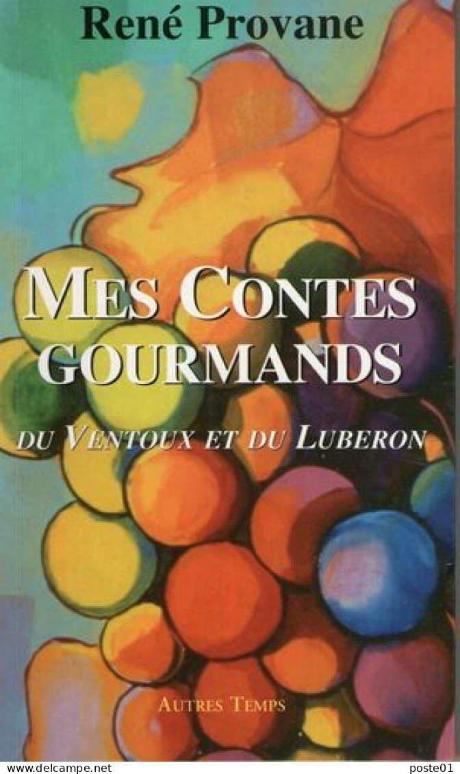 Contes Gourmands Du Ventoux Et Du Luberon - Unclassified