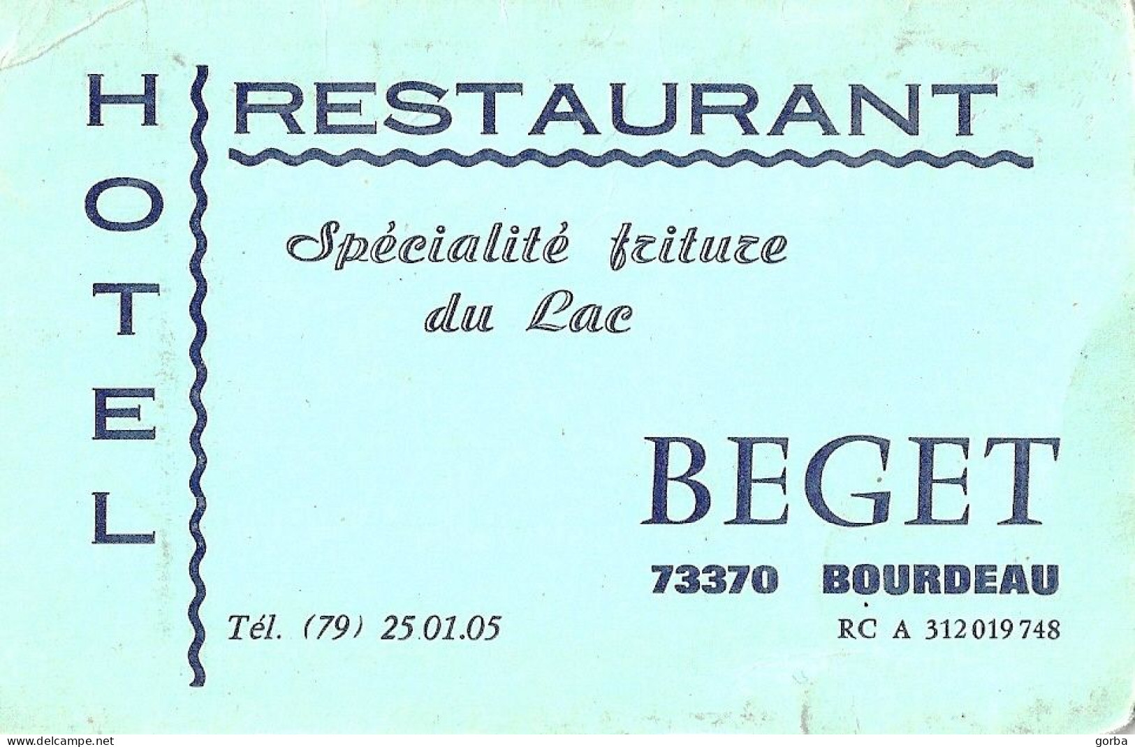 *Carte Visite Hôtel Restaurant - BEGET à Bourdeau (73) - Cartes De Visite