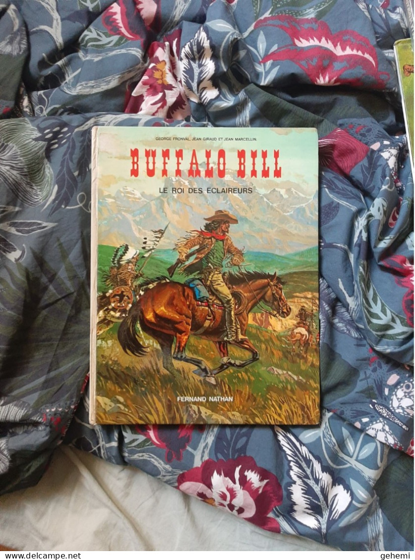 Buffalo Bill Le Roi Des éclaireurs Giraud Marcellin Fronval - Nathan 1979 - Andere & Zonder Classificatie