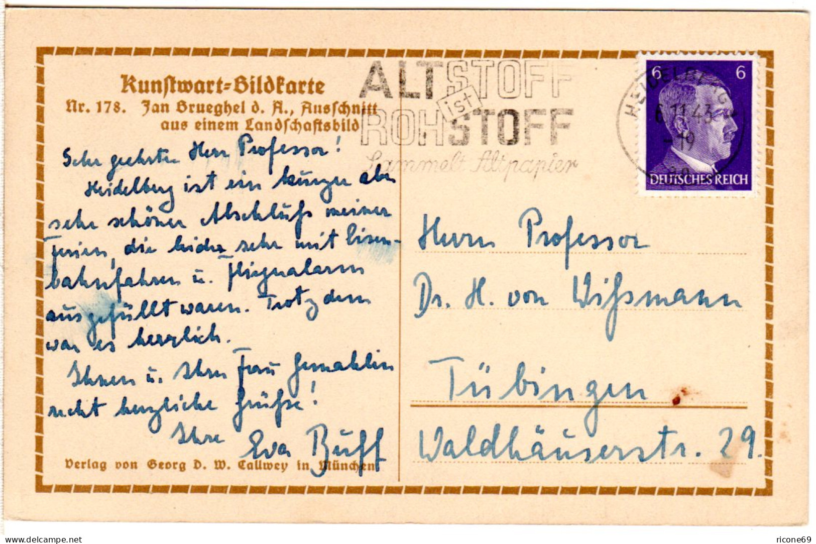 DR 1943, ALTSTOFF Ist ROHSTOFF, Heidelberg Werbestpl. Auf Karte M. 6 Pf. - Briefe U. Dokumente