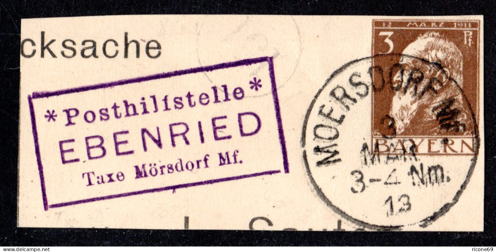 Bayern 1913, Posthilfstelle EBENRIED Taxe Mörsdorf Auf Ga-Briefstück - Cartas & Documentos