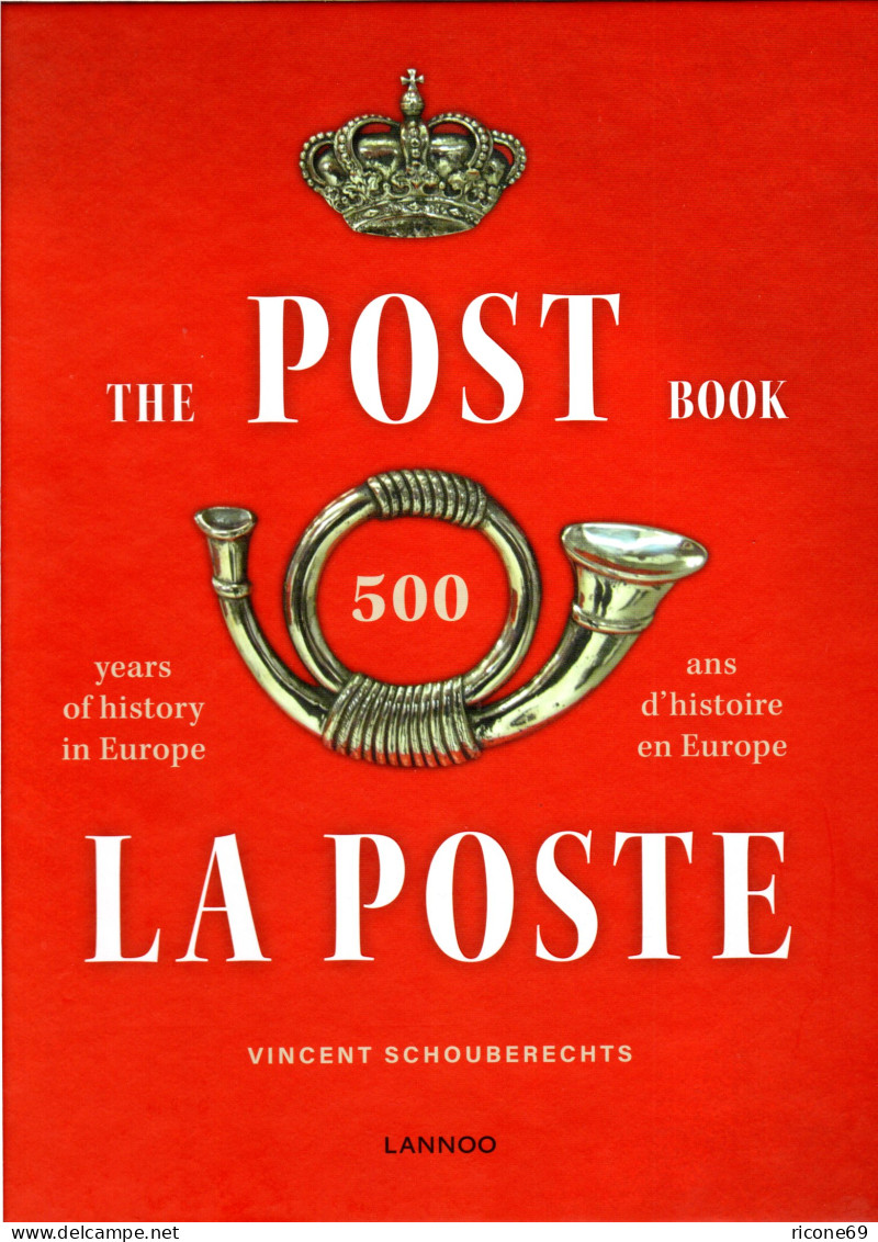 Schouberechts, V., The Post Book, 500 Years Of History In Europe, 206 S. M. Abb. - Otros & Sin Clasificación
