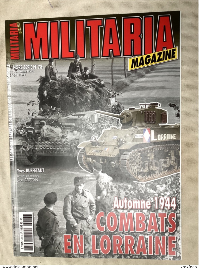 Combats En Lorraine Automne 1944 - Hors-série Armes Militaria Magazine - 86 P Richement Illustrées - Oorlog 1939-45