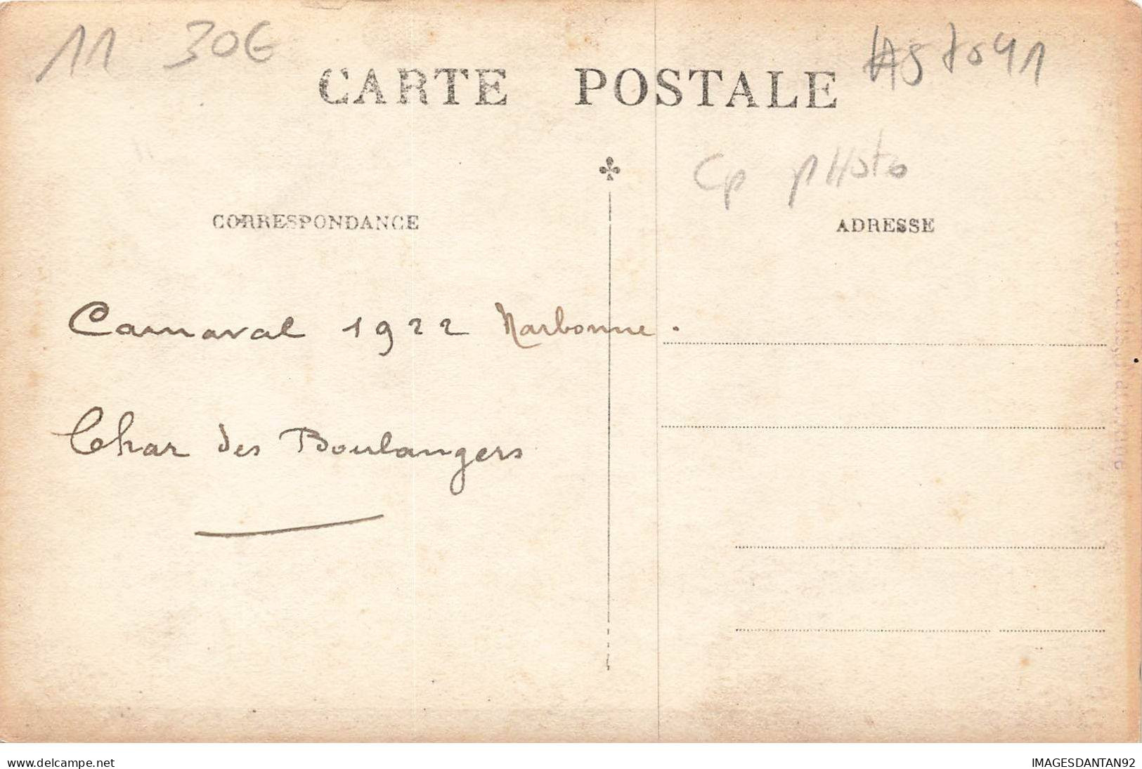 11 NARBONNE #FG57041 CARNAVAL CHAR DES BOULANGERS CARTE PHOTO 1922 - Narbonne