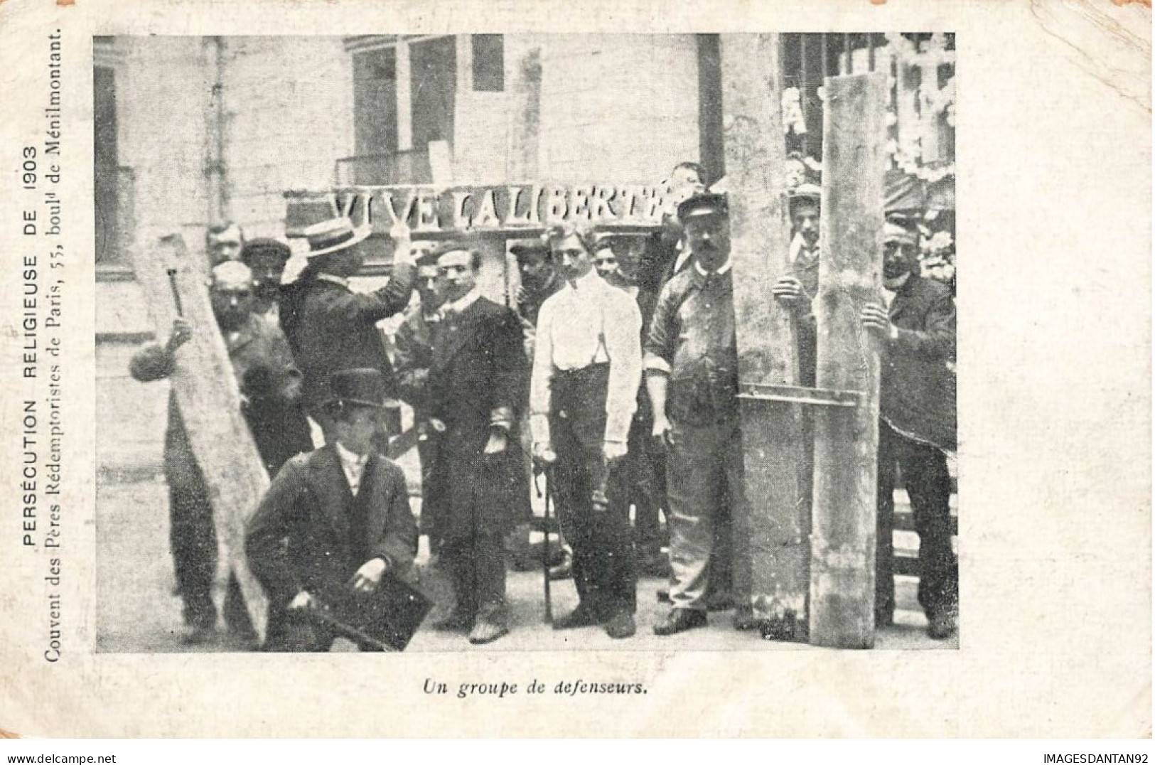 75020 PARIS #FG56580 UN GROUPE DEFENSEURS PERSECUTION RELIGEUSE 1903 - Arrondissement: 20