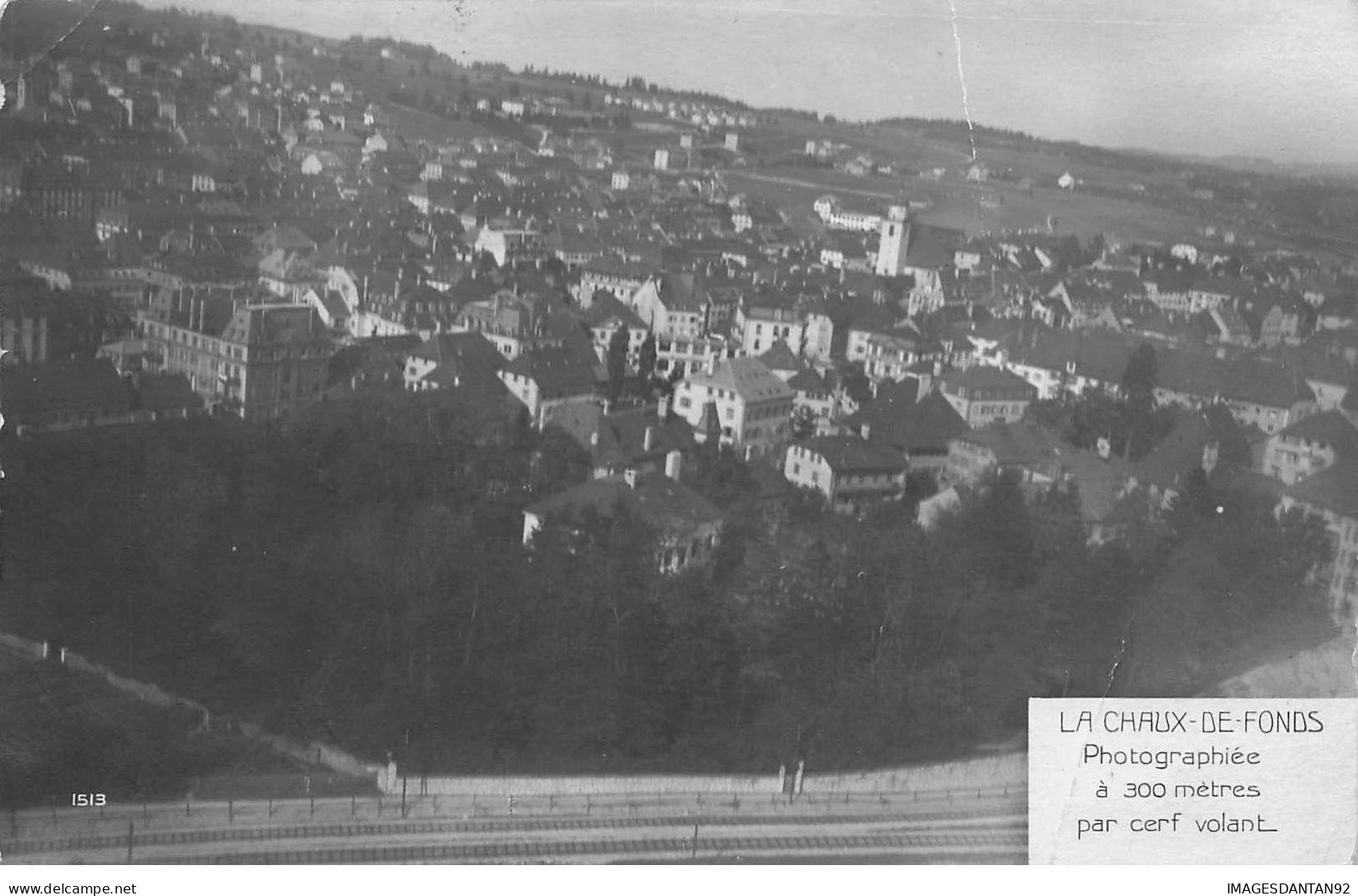 SUISSE #FG56607 LA CHAUX DE FONDS PHOTOGRAPIE A 300 METRES PAR CERF VOLANT - La Chaux-de-Fonds