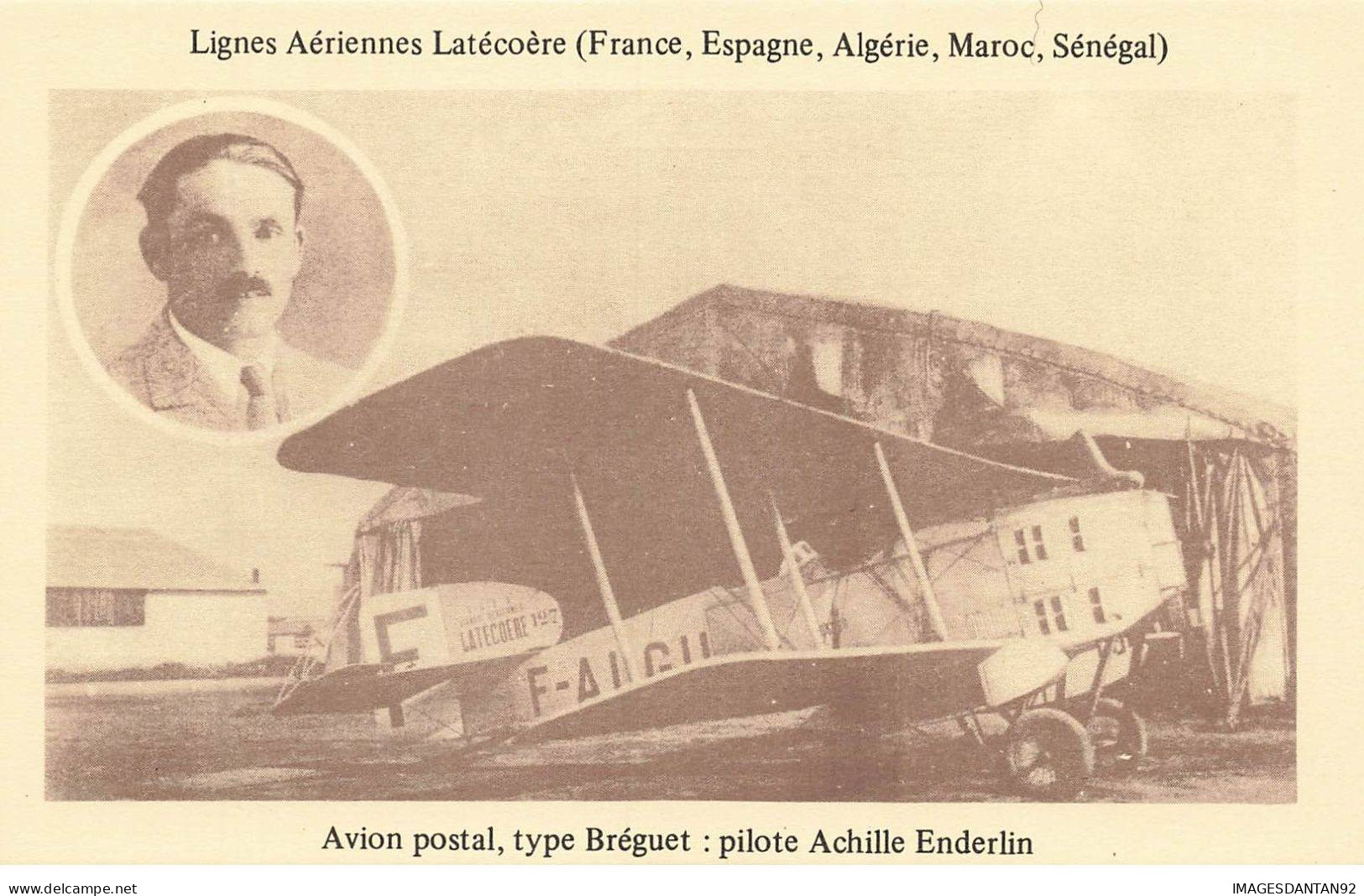 AVIATION #FG56914 LIGNES AERIENNES LATECOERE AVION POSTAL BREGUET PILOTE ENDERLIN - ....-1914: Precursori